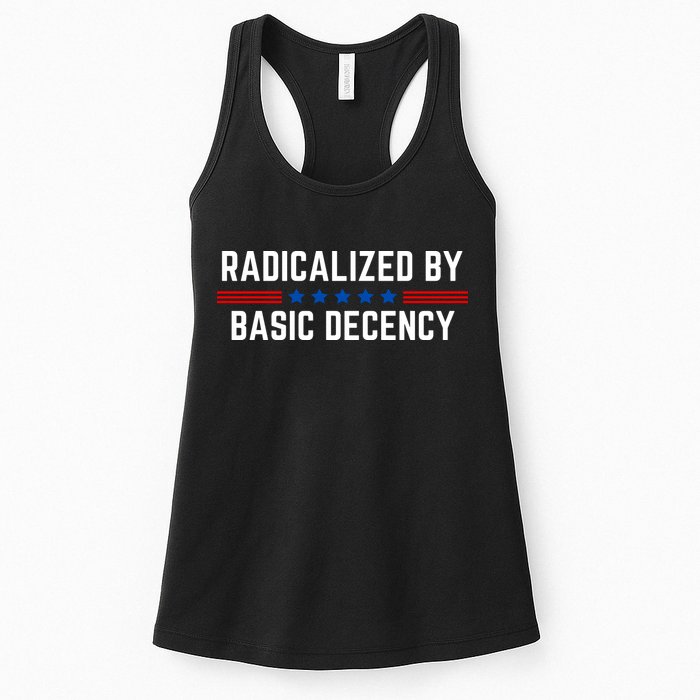 Radicalized By Basic Decency Funny Quote Womens Tank Top