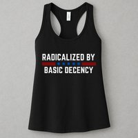 Radicalized By Basic Decency Funny Quote Womens Tank Top