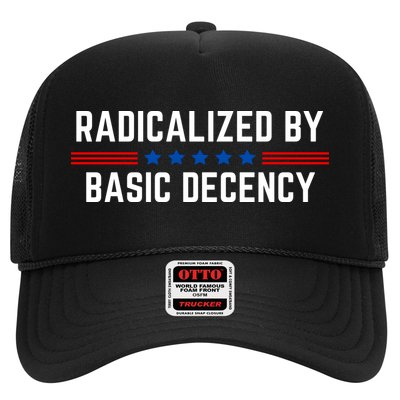 Radicalized By Basic Decency Funny Quote Hat