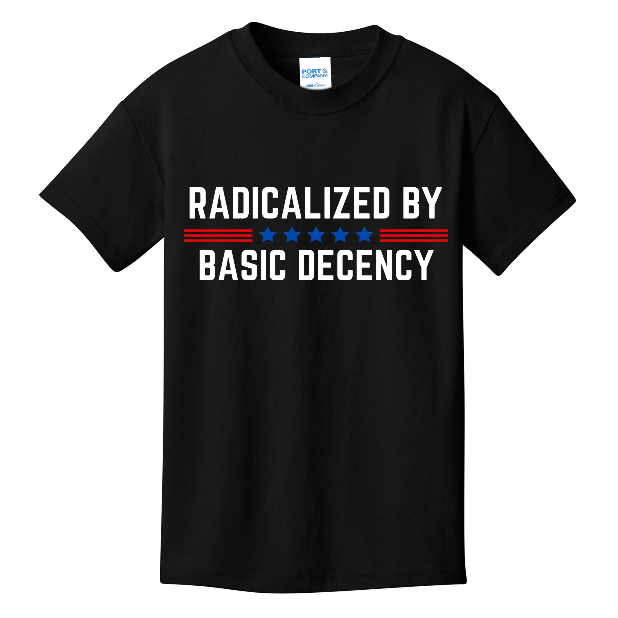 Radicalized By Basic Decency Funny Quote Kids T-Shirt