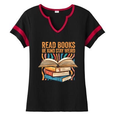 Read Books Be Kind Stay Weird Introver Bookish Bibliophile Gift Ladies Halftime Notch Neck Tee