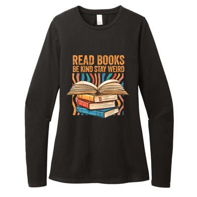 Read Books Be Kind Stay Weird Introver Bookish Bibliophile Gift Womens CVC Long Sleeve Shirt