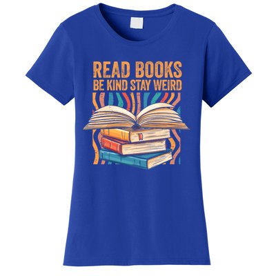 Read Books Be Kind Stay Weird Introver Bookish Bibliophile Gift Women's T-Shirt