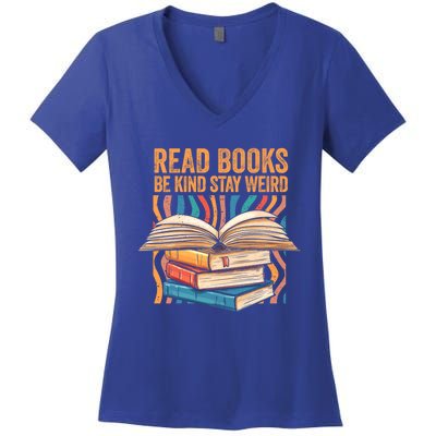 Read Books Be Kind Stay Weird Introver Bookish Bibliophile Gift Women's V-Neck T-Shirt