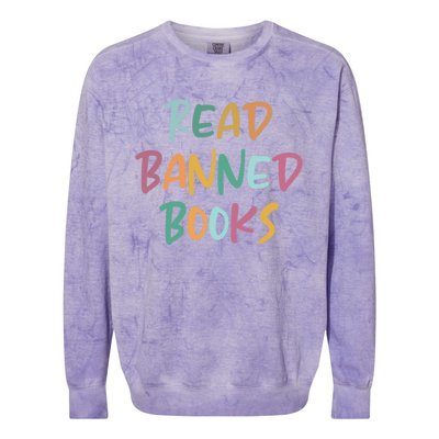 Read Banned Books Librarian Bibliophile Gift Colorblast Crewneck Sweatshirt