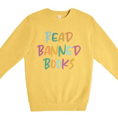 Read Banned Books Librarian Bibliophile Gift Premium Crewneck Sweatshirt