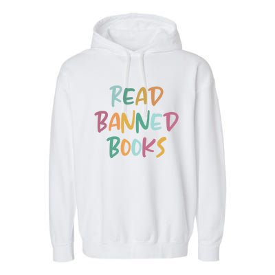 Read Banned Books Librarian Bibliophile Gift Garment-Dyed Fleece Hoodie