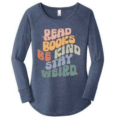 Read Books Be Kind Stay Weird Reading Book Lover Bookish Funny Gift Women's Perfect Tri Tunic Long Sleeve Shirt