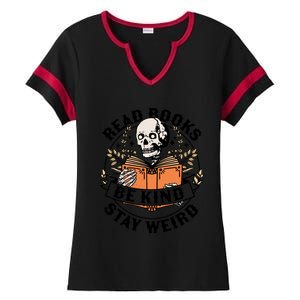 Read Books Be Kind Stay Weird Skeleton Reading Book Bookish Gift Ladies Halftime Notch Neck Tee