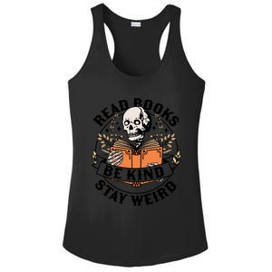 Read Books Be Kind Stay Weird Skeleton Reading Book Bookish Gift Ladies PosiCharge Competitor Racerback Tank