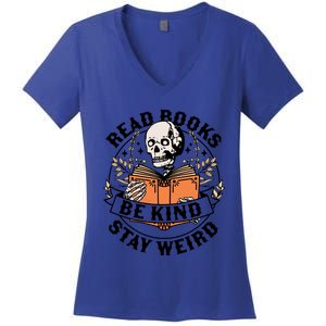 Read Books Be Kind Stay Weird Skeleton Reading Book Bookish Gift Women's V-Neck T-Shirt