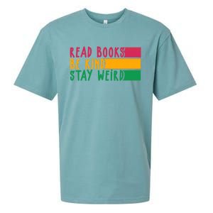 Read Books Be Kind Stay Weird Librarian Bookworm Gift Sueded Cloud Jersey T-Shirt