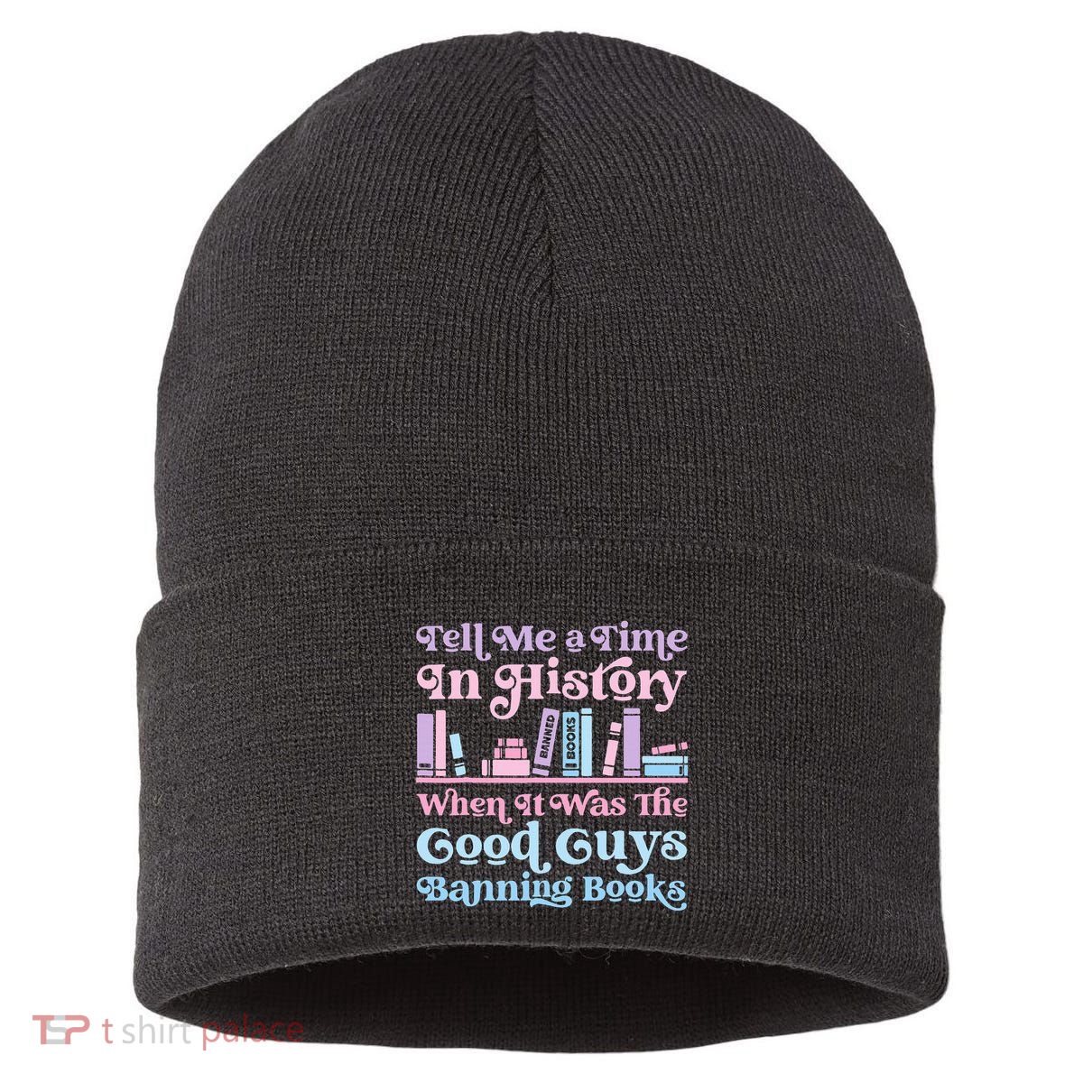 Reading Banned Books Book Lovers Reader I read banned books Sustainable Knit Beanie