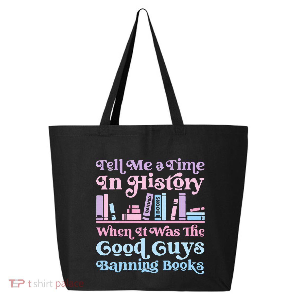 Reading Banned Books Book Lovers Reader I read banned books 25L Jumbo Tote