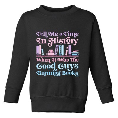 Reading Banned Books Book Lovers Reader I read banned books Toddler Sweatshirt