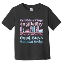 Reading Banned Books Book Lovers Reader I read banned books Toddler T-Shirt