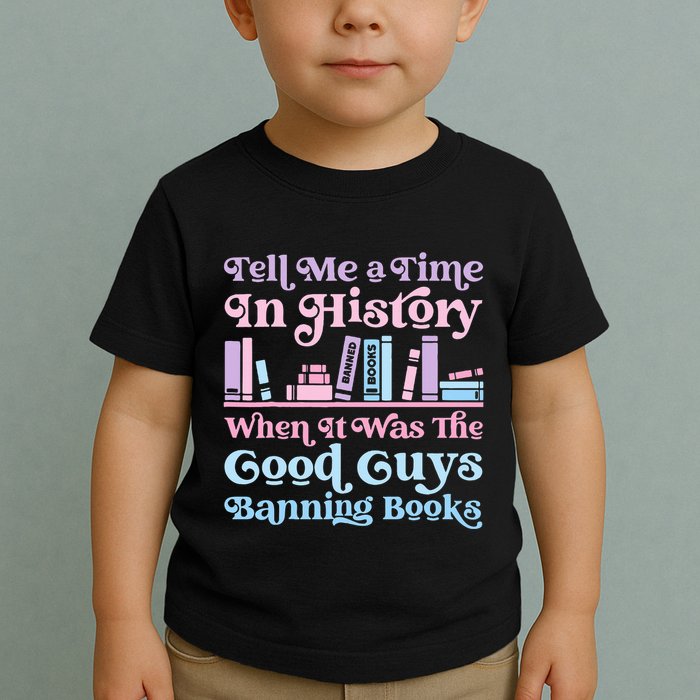 Reading Banned Books Book Lovers Reader I read banned books Toddler T-Shirt