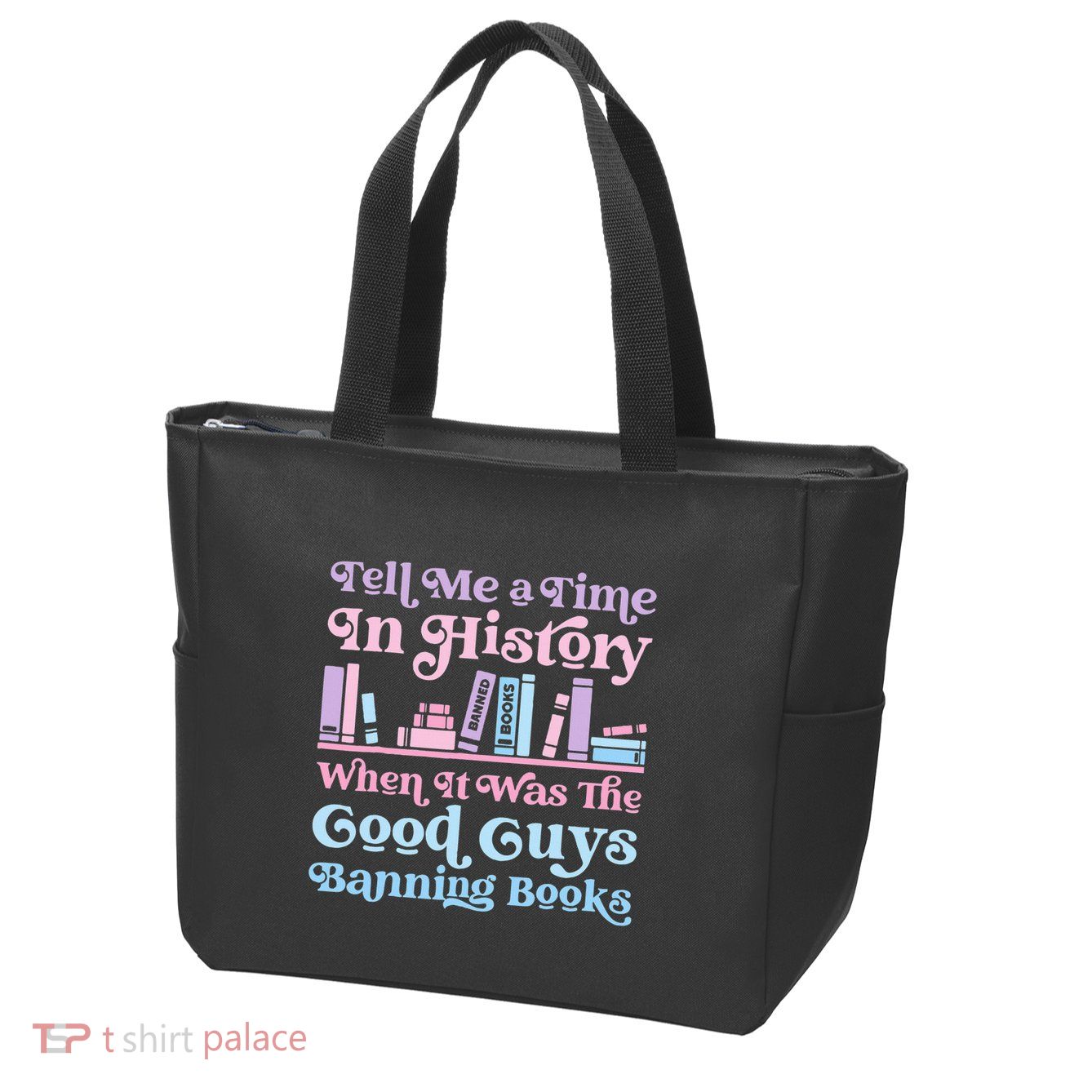 Reading Banned Books Book Lovers Reader I read banned books Zip Tote Bag
