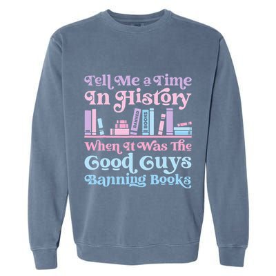 Reading Banned Books Book Lovers Reader I read banned books Garment-Dyed Sweatshirt