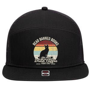 Read Banned Books Drink Coffee Fight Evil 7 Panel Mesh Trucker Snapback Hat