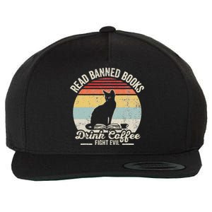 Read Banned Books Drink Coffee Fight Evil Wool Snapback Cap