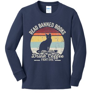 Read Banned Books Drink Coffee Fight Evil Kids Long Sleeve Shirt