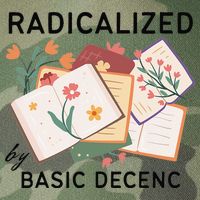 Radicalized By Basic Decency Book Flower Legacy Tie Dye Trucker Hat