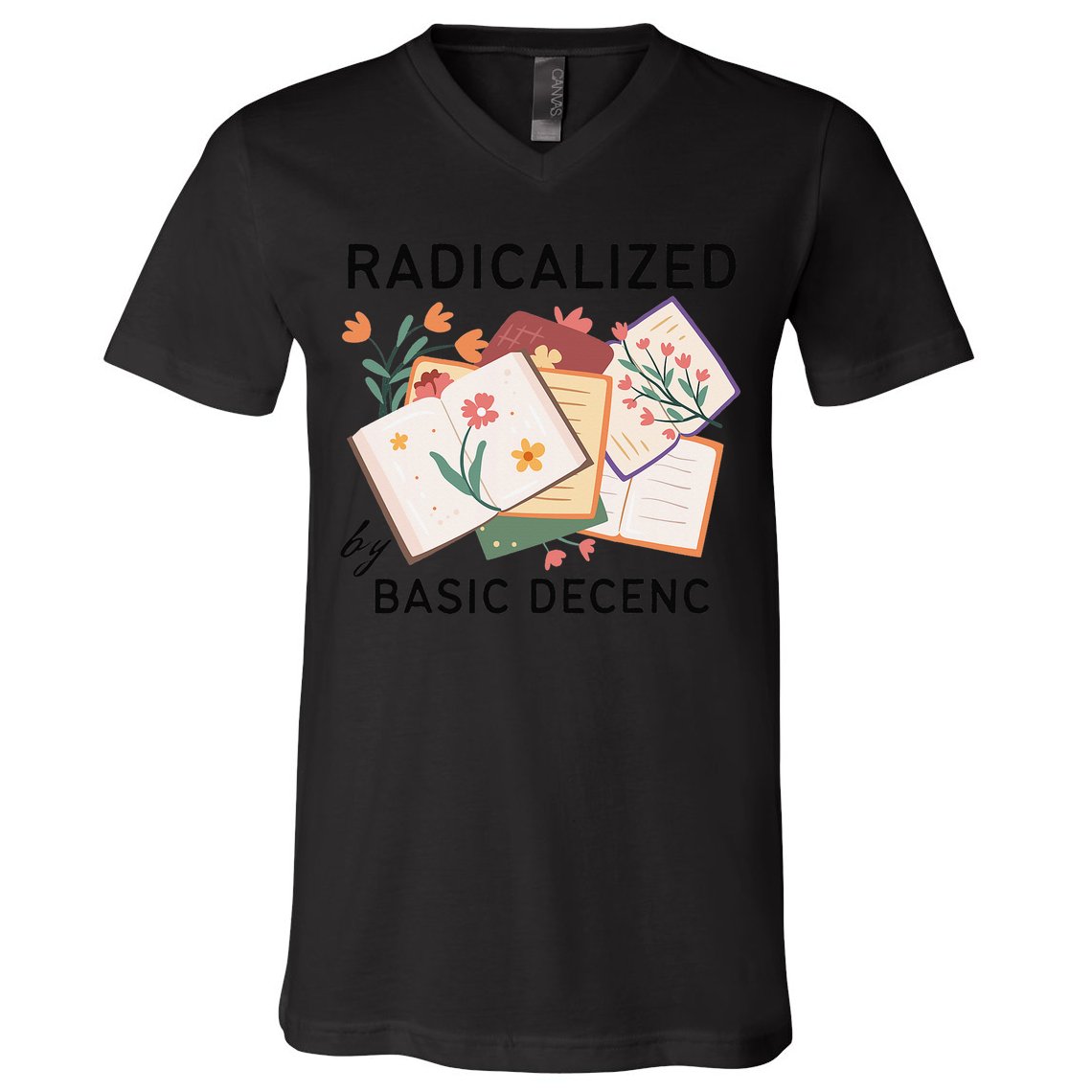 Radicalized By Basic Decency Book Flower V-Neck T-Shirt