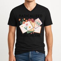 Radicalized By Basic Decency Book Flower V-Neck T-Shirt