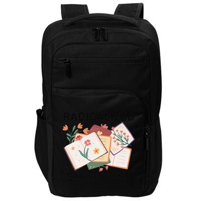 Radicalized By Basic Decency Book Flower Impact Tech Backpack