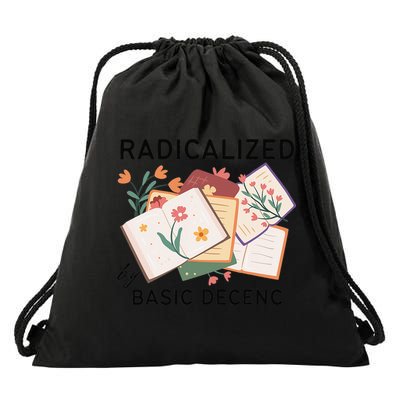 Radicalized By Basic Decency Book Flower Drawstring Bag