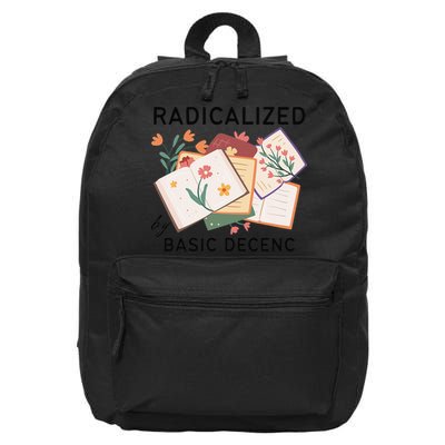 Radicalized By Basic Decency Book Flower 16 in Basic Backpack