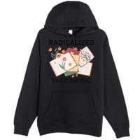 Radicalized By Basic Decency Book Flower Premium Pullover Hoodie
