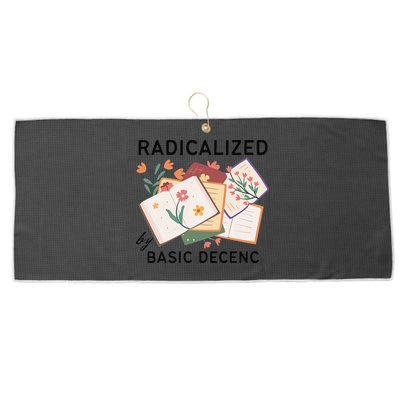 Radicalized By Basic Decency Book Flower Large Microfiber Waffle Golf Towel
