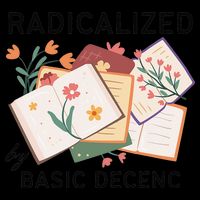 Radicalized By Basic Decency Book Flower Visor