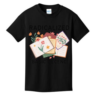 Radicalized By Basic Decency Book Flower Kids T-Shirt