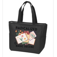 Radicalized By Basic Decency Book Flower Zip Tote Bag