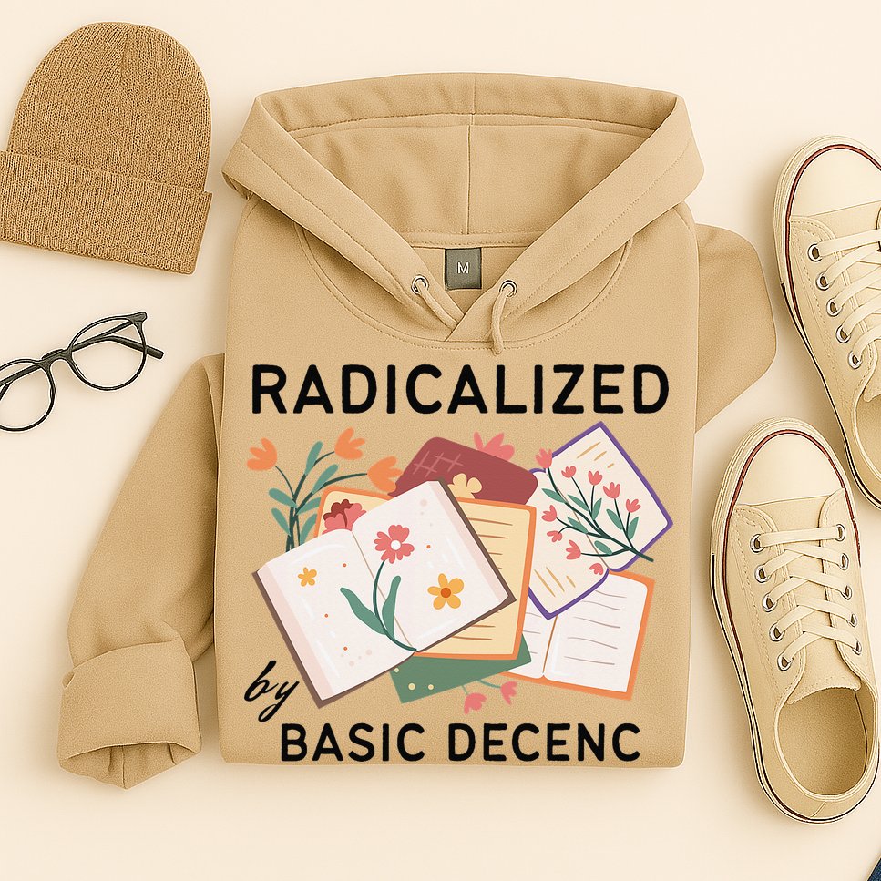 Radicalized By Basic Decency Book Flower Hoodie