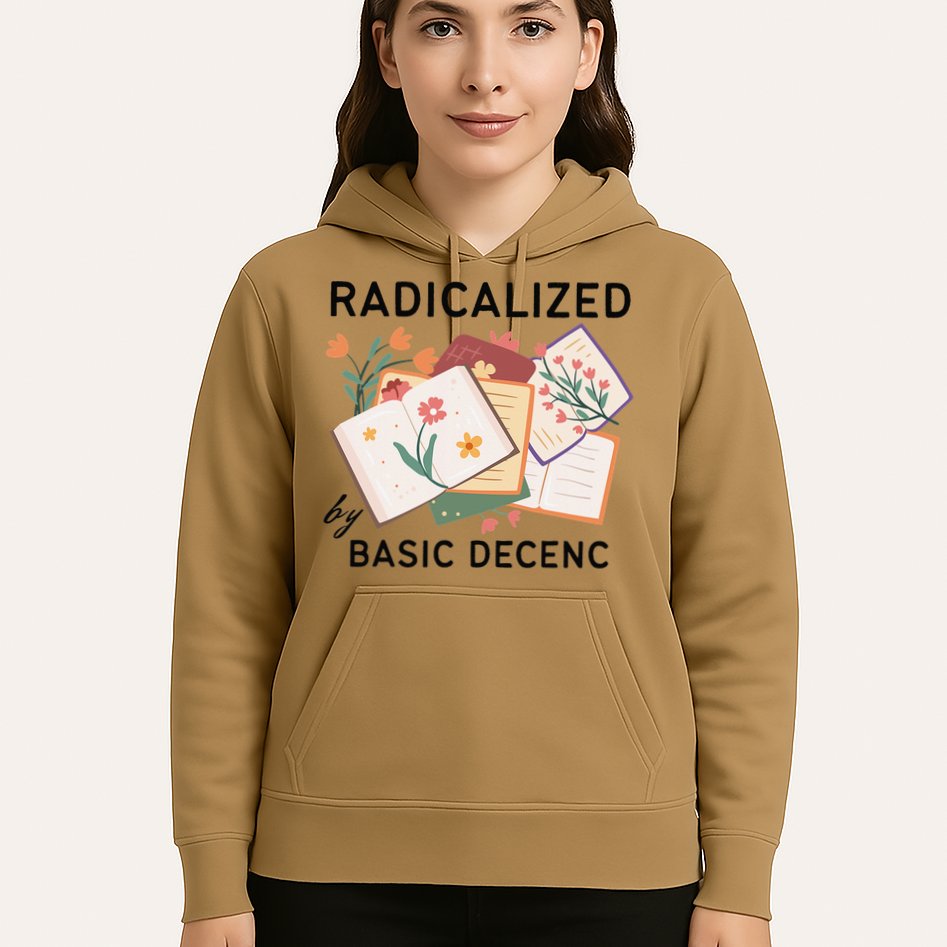 Radicalized By Basic Decency Book Flower Hoodie