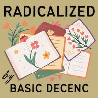 Radicalized By Basic Decency Book Flower Cooling Performance Long Sleeve Crew