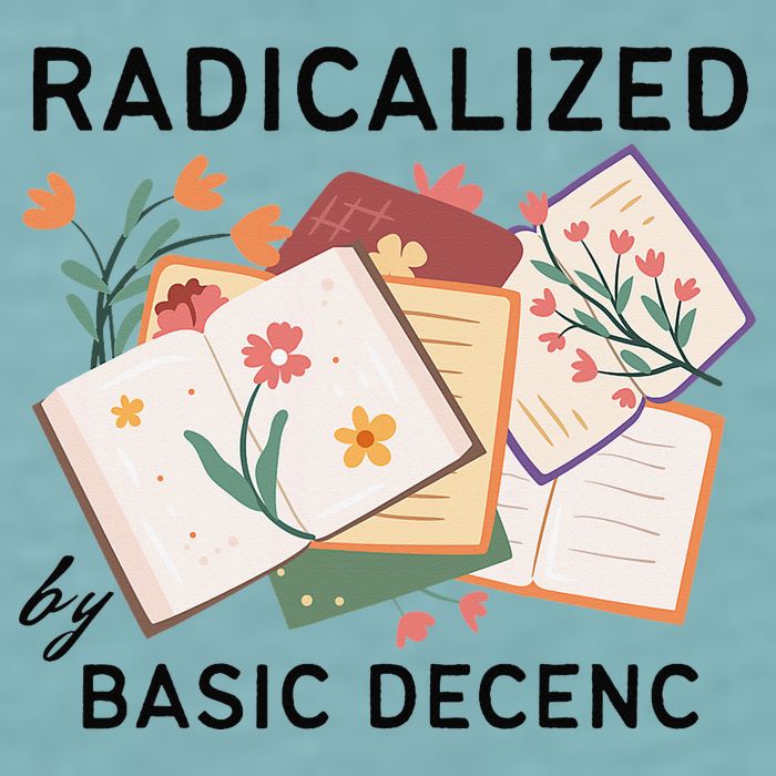 Radicalized By Basic Decency Book Flower Sueded Cloud Jersey T-Shirt