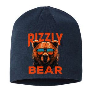 Rizzly Bear Cool Grizzly Bear Wearing Sunglasses Funny Meme Sustainable Beanie