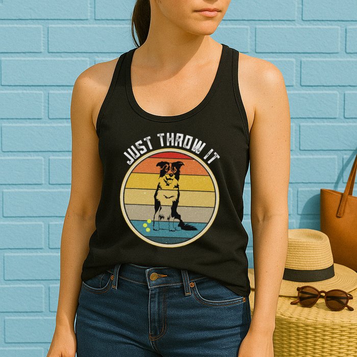Retro Border Collie Lover Just Throw It Border Collie Mom Womens Tank Top