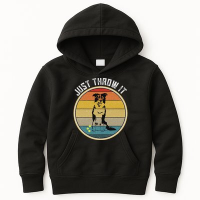 Retro Border Collie Lover Just Throw It Border Collie Mom Kids Hoodie