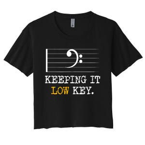 Retro Bass Clef Music Keeping It Low Key Funny Musician Women's Crop Top Tee