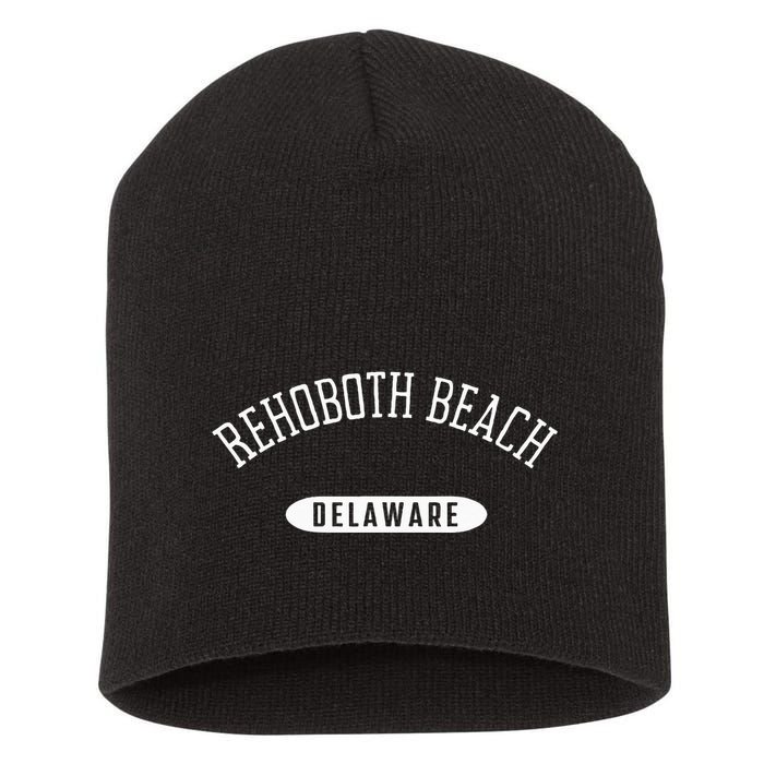 Rehoboth Beach Classic Style Rehoboth Beach Delaware Short Acrylic Beanie