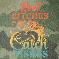 Reel Bitches Catch Fishes Funny Retro Fishing Legacy Tie Dye Trucker Hat