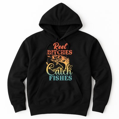 Reel Bitches Catch Fishes Funny Retro Fishing Hoodie