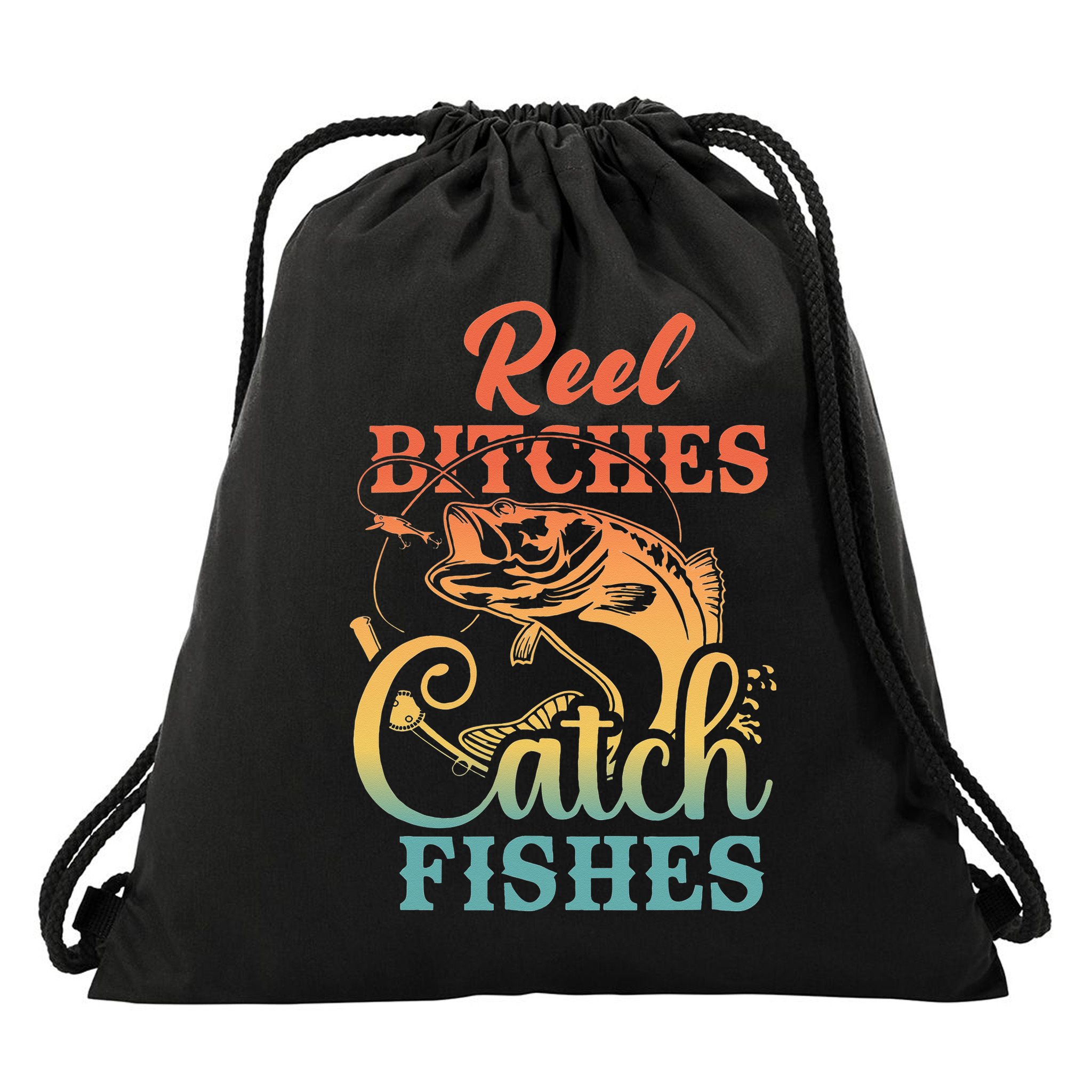 Reel Bitches Catch Fishes Funny Retro Fishing Drawstring Bag