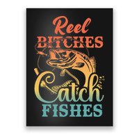 Reel Bitches Catch Fishes Funny Retro Fishing Poster